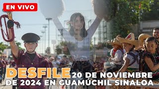 EN VIVO Desfile del 20 de Noviembre 2024 en Guamúchil Sinaloa [upl. by Tiertza]