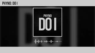 Phyno  Do I Official Audio [upl. by Attiuqehs]