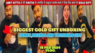 KITTO के बेटे KRITIK के जन्मदिन में ससुराल मायके वालों ने दिया दिल खोल के GOLD GIFT UNBOXINGVG1993 [upl. by Llerdnod]