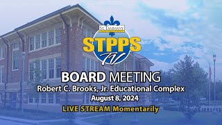 STPPS Board Meeting – 8824 [upl. by Sneed325]