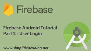 Firebase Android Tutorial  Part 2  User Login [upl. by Kcirnek663]