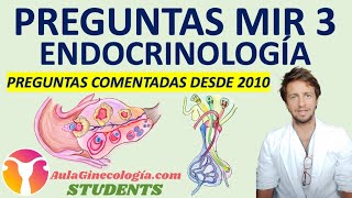 PREGUNTAS COMENTADAS MIR 20102024 SOBRE ENDOCRINOLOGÍA GINECOLÓGICA AulaGinecologiaSTUDENTS [upl. by Yelyac]