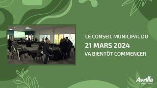 Conseil Municipal dAvrillé du 21 mars 2024 [upl. by Bena611]