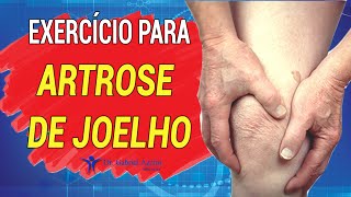 EXERCÍCIO PARA ARTROSE DE JOELHO [upl. by Frankel]