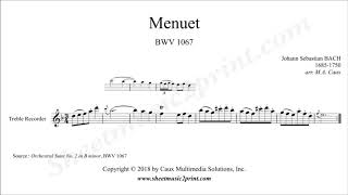 Bach  Menuet BWV 1067  Treble Recorder [upl. by Phelia]