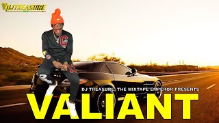 Valiant Mix 2023 Raw  Valiant Dancehall Mix 2023 Raw  Valiant Mixtape 2023 Raw  DJ Treasure Mix [upl. by Carr744]