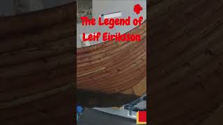 The Legend of Leif Eiriksson [upl. by Aicelef]