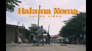 Mimi Mars  Hakuna Noma Lyric Video [upl. by Nevart]