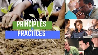 Bahai Faith  Principles and Practices [upl. by Ahsitaf144]