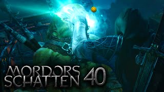 MITTELERDE MORDORS SCHATTEN 4K 040  Klinge in der Dunkelheit ★ Shadows of Mordor [upl. by Anih717]