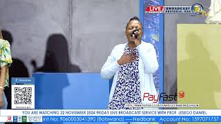 22 NOVEMBER 2024 FRIDAY LIVE BROADCAST SERVICE WITH PROF LESEGO DANIEL PART 1 [upl. by Yuzik]