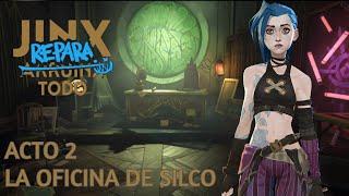 Jinx Repara Todo Acto 2  La oficina de Silco [upl. by Festatus]