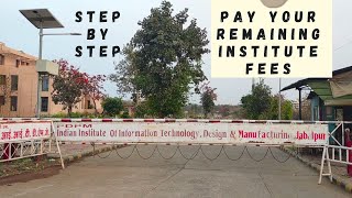 How to PAY the Remaining FEES for IIIT Jabalpur Admissions 2024  PAY the FEES in Right Way [upl. by Uttica]