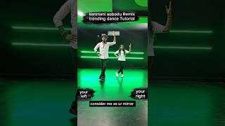 Kanmani Anbodu Remix  Dance Tutorial  step by step easy Dance Tutorial trendingreels dance [upl. by Anibor]