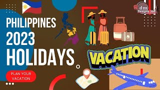 PHILIPPINES HOLIDAY 2023  Philippines Regular Holidays and Special Non Working Days for 2023 [upl. by Guinna]