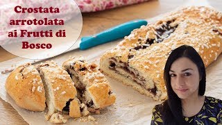 CROSTATA ARROTOLATA AI FRUTTI DI BOSCO senza burro morbida e fragrante [upl. by Idoj713]