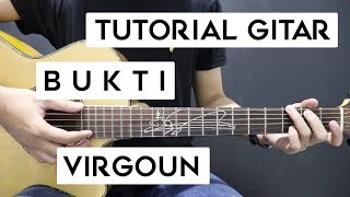 Tutorial Gitar VIRGOUN  Bukti  Lengkap Dan Mudah [upl. by Einamrej]