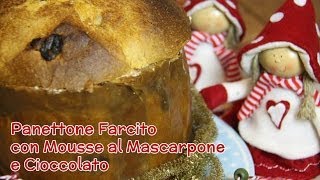 PANETTONE FARCITO con Mousse al mascarpone e Cioccolato sub eng [upl. by Abita]