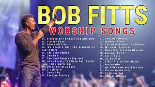 Bob Fitts Worship and Praise songs [upl. by Virge986]