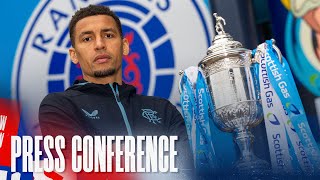 PRESS CONFERENCE  James Tavernier  23 May 2024 [upl. by Fasano98]