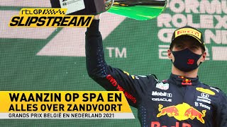 Waanzin in Spa en alles over Zandvoort  SLIPSTREAM [upl. by Harvie]