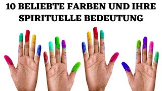 10 beliebte Farben und ihre spirituelle Bedeutung [upl. by Adon]