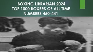 450441 TOP 1000 BOXERS OF ALL TIME 2024 [upl. by Hnahc]