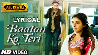 Baaton Ko Teri Full Song with LYRICS  Arijit Singh  Abhishek Bachchan Asin  TSeries [upl. by Siednarb]