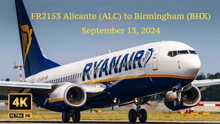 Trip Report Ryanair Flight FR 2153 Alicante ALC to Birmingham BHX September 13 2024 in 4K [upl. by Eetse703]