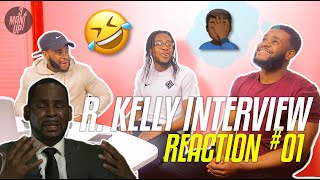 R Kelly Interview  3ManUp Reaction 01 [upl. by Divine]