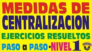 MEDIDAS DE CENTRALIZACIÓN  ESTADÍSTICA  Ejercicios Resueltos [upl. by Edd]