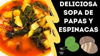 SOPA DE PAPA CON ESPINACAS ALMA SAZON DE MI TIERRA [upl. by Asena]