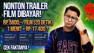 Nonton Trailer Film 20 Detik Dibayar Rp 5800 Per Video Cara Menghasilkan Uang Dari Internet [upl. by Sedgewick360]