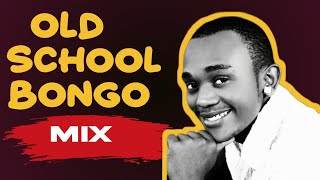 OLD SCHOOL BONGO MIX  MARLAW  TOP C  MATONYA  ALI KIBA  DIAMOND PLATINUMZ  Z ANTO  TBT [upl. by Parke]