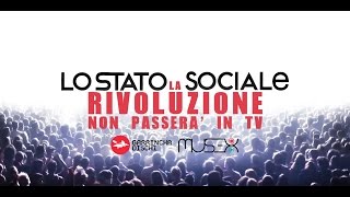 Lo Stato Sociale  La rivoluzione non passerà in Tv Official Videoclip [upl. by Arika561]