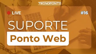 Suporte ao Vivo Tecnoponto  Software Ponto Web 16 [upl. by Nilak]