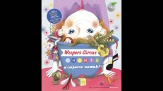 Weepers Circus amp Tchéky Karyo  Les oiseaux de nuit vers acoustique bonus 2016 [upl. by Anerom]