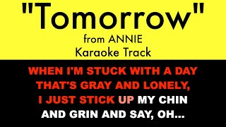 quotTomorrowquot from Annie  Karaoke Track with Lyrics on Screen [upl. by Zaraf]