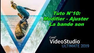 Corel VideoStudio 2019 Ultimate  Tuto N°10  Modifier  Ajuster La Bande Son Dans Corel [upl. by Ojyllek]