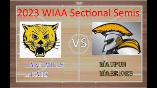 Lake Mills at Waupun Girls BB 3223 WIAA Sectional SemiFinal [upl. by Aip]