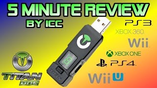 Titan One  5 Minute Review by ICC  5mReview [upl. by Eemak]