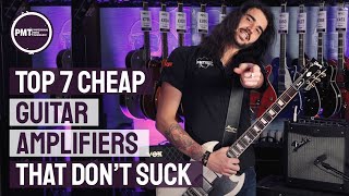 7 Cheap Amplifiers That Dont Suck  Great Tone At Budget Friendly Prices [upl. by Cassondra]