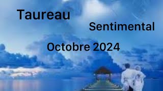 TAUREAU SENTIMENTAL OCTOBRE 2024 « reconstruction partages faites des efforts »💕 [upl. by Selda]