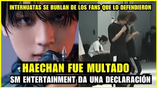 HAECHAN FUE MULTADO SM ENTERTAINMENT DA UNA DECLARACIÓN OFICIAL [upl. by Eintirb]