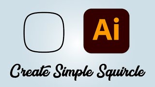 How to create simple squircle shape in Adobe Illustrator [upl. by Natty534]