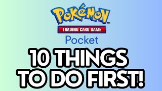 10 Things to do FIRST in Pokemon TCG Pocket [upl. by Kym604]