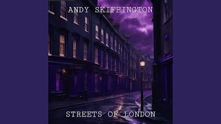 Streets of London [upl. by Frangos]