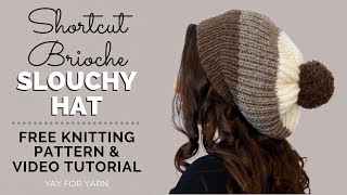 Knit a Chunky Brioche Slouchy Hat in SHORTCUT Brioche Stitch  Free Knitting Pattern [upl. by Warms435]