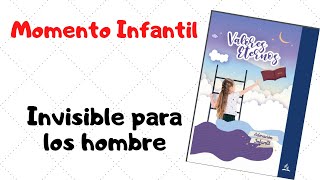 Momento Infantil Adventista 2021  Valores Eternos  Invisible para los hombres  30 octubre 2021 [upl. by Conall]