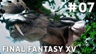 Final Fantasy XV  FR  Episode 7  Mortoeil  PS4 Pro [upl. by Ordnassela]